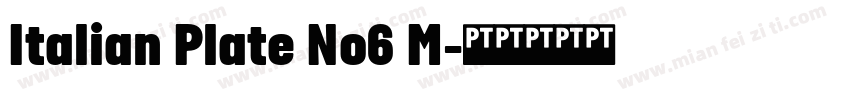 Italian Plate No6 M字体转换